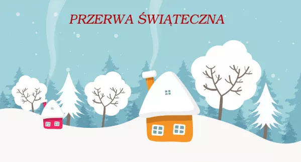 Przerwa świąteczno-noworoczna